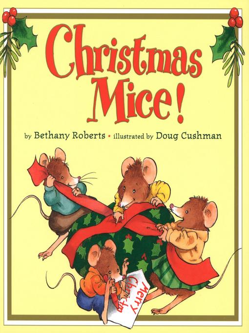 Title details for Christmas Mice! by Bethany Roberts - Available